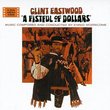A Fistful Of Dollars: An Original Soundtrack Recording