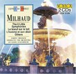 Darius Milhaud: The 6 Little Symphonies; L boeuf sur le toit; L'homme et son désir; Others