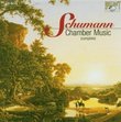 Schumann: Complete Chamber Music [Box Set]