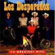 Los Desperadoz - 13 Greatest Hits