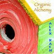 Organic Alchemy