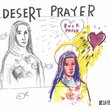 Desert Prayer