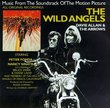 The Wild Angels : Original Motion Picture Soundtrack