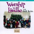 Worship in the House