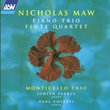 Nicholas Maw: Piano Trio and Flute Quartet