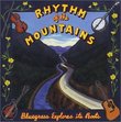 Rhythm of the Mountains