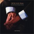 Wild Irish Rose (reverences of George Jones)