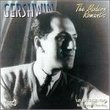 Gershwin: The Modern Romantic