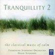Tranquillity2: The Classical Music of Calm