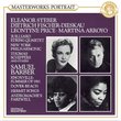 Samuel Barber: Knoxville: Summer of 1915; Dover Beach; Hermit Songs; Andromache's Farewell