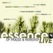 Essence of Praise & Worship Live
