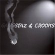 Gangstaz & Crooks