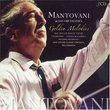 Golden Melodies ,Mantovani & his Orchestra
