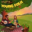 Josh Lovelace and Friends Present:  Young Folk