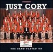 Just Cory: Band Played on