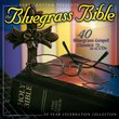 Bluegrass Bible: 40 Bluegrass Gospel