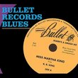 Bullet Records Blues
