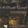 A Vivaldi Concert - Vocal + Instrumental Works (Cedille)