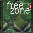 Freezone, Vol. 3: Horizontal Dancing