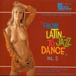 Vol. 5-from Latin to Jazz Dance