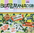 Beatlemaniacs!!! The World of Beatles Novelty Records