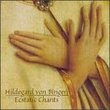 Hildegard von Bingen: Ecstatic Chants