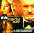 Under Suspicion: Music From The Motion Picture