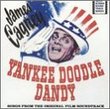 Yankee Doodle Dandy (Songs from the Original Film Soundtrack)