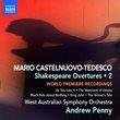 Castelnuovo-Tedesco 2: Shakespeare Overtures