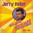 Here Come Summer 1959-1962 [ORIGINAL RECORDINGS REMASTERED]