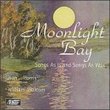 Moonlight Bay: Songs As Is and Songs As Was