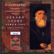 O Lusitano (Portuguese vilancetes, cantigas & romances) / Lesne, Hadden, Circa 1500
