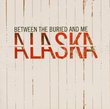 Alaska (Bonus Dvd)