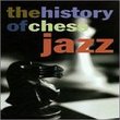 History of Chess Jazz