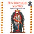 Sri Shirdi Saibaba Mantras