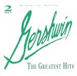 Gershwin: The Greatest Hits