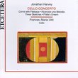 Jonathan Harvey: Cello Concerto / Curve with Plateaux / Three Sketches