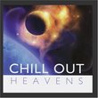 Chill Out - Heavens