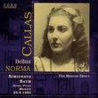 Bellini: Norma (Callas's Mexican Début)
