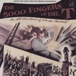 The 5000 Fingers of Dr. T [Songs and Music from the Original Soundtrack]
