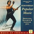 Music Of Indonesia 2: Indonesian Popular Music -  Krongcong, Dangdut & Langgam Jawa