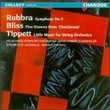 Bliss: Checkmate Op57; Rubbra: Symphony No5; Tippett: Little Music for String Orchestra