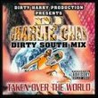 Dirty South Mix: Taken Over the World