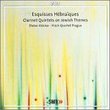 Esquisses Hébraïques: Clarinet Quintets on Jewish Themes