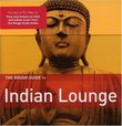 Rough Guide to Indian Lounge