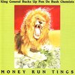 King General Bucks up Pon de Bush Chemists: Money Run Tings