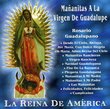 Mananitas a La Virgen De Guadalupe: La Reina
