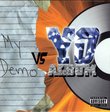My Demo VS Yo Album