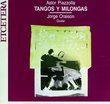 Astor Piazzolla: Tangos and Milongas