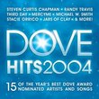 Dove Hits 2004